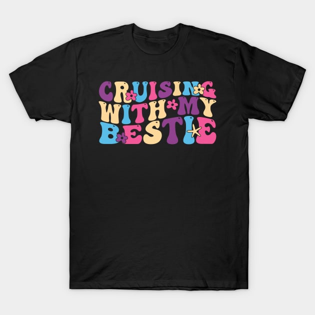 Cruising with my bestie friends cruise matching T-Shirt by WordWeaveTees